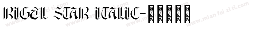 rigel star Italic字体转换